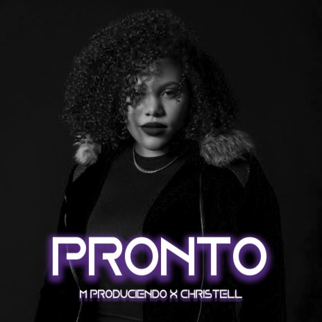 Pronto ft. Christell Official | Boomplay Music