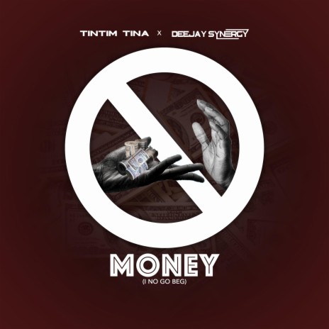 Money (I No Go Beg) ft. Deejay Synergy