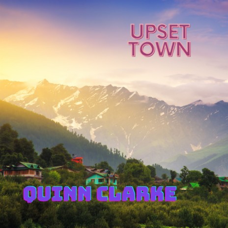 Upset Town | Boomplay Music