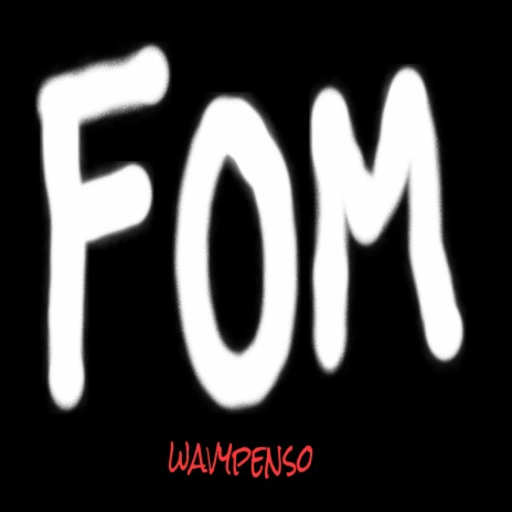 FOM | Boomplay Music