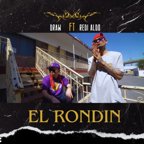 El Rondin ft. REDI ALDO | Boomplay Music