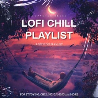 LOFI CHILL PLAYLIST 2023