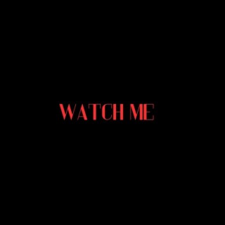 WATCH ME (SICK VER.) lyrics | Boomplay Music