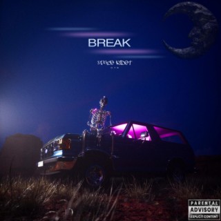 Break lyrics | Boomplay Music