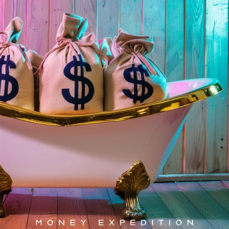 Money Expedition | Boomplay Music