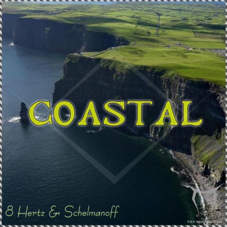 Coastal ft. Schelmanoff | Boomplay Music