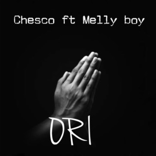 ORI ft. Melly boy lyrics | Boomplay Music
