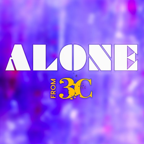 Alone (Xtended Loneliness Mix)