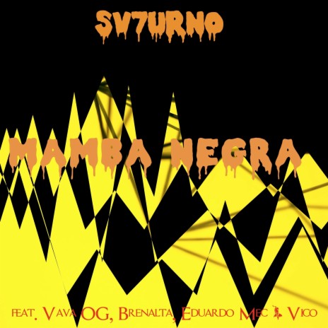 Mamba Negra ft. Vava OG, Brenalta, Eduardo Mec & Vico | Boomplay Music