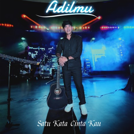 Satu Kata Cinta Kau | Boomplay Music