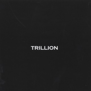 Trillion