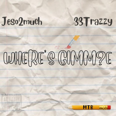 Wheres Gimmie ft. 33Trazzy | Boomplay Music