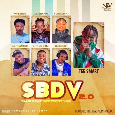 SBDV 2.0 ft. DJ Phantom Of Lagos, DJ Khentpara, Tee Smart, Lil Shappi & Wizzbee | Boomplay Music