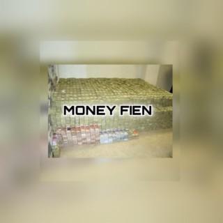 MONEY FIEN