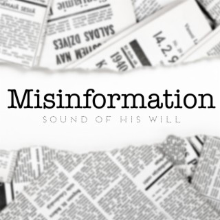 Misinformation