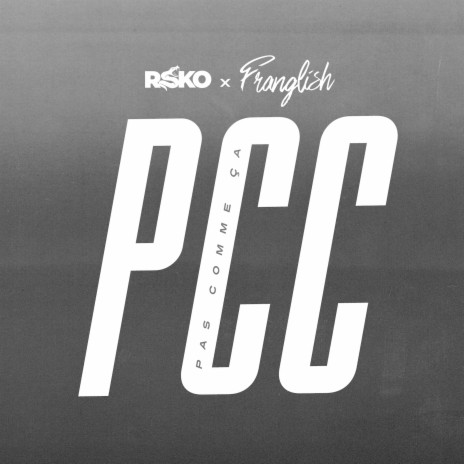 PCC ft. Franglish | Boomplay Music