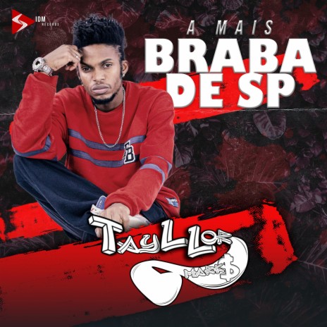 A Mais Braba de SP ft. DJ Alle Mark | Boomplay Music