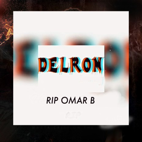 Rip Omar B | Boomplay Music