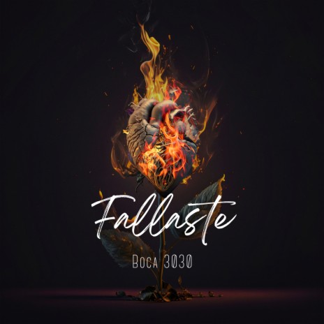 Fallaste | Boomplay Music