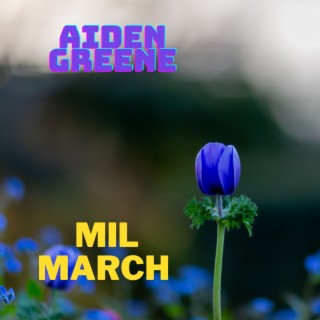 Mil March