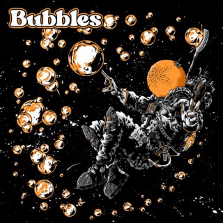 Bubbles