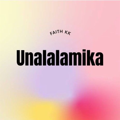 Unalalamika | Boomplay Music