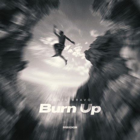 Burn Up | Boomplay Music