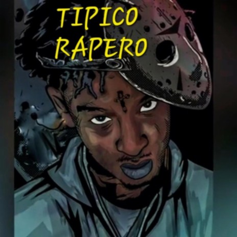 EL TIPICO RAPERO | Boomplay Music