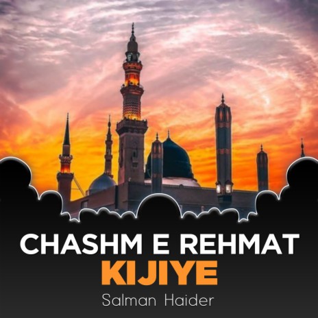 Chashm e Rehmat Kijiye | Boomplay Music