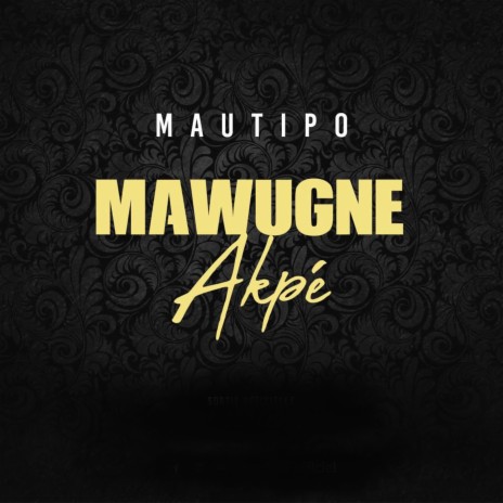 Mawugne Akpé