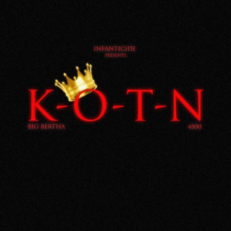 K.O.T.N | Boomplay Music