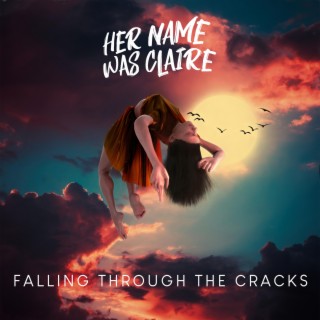 Falling Through The Cracks lyrics | Boomplay Music
