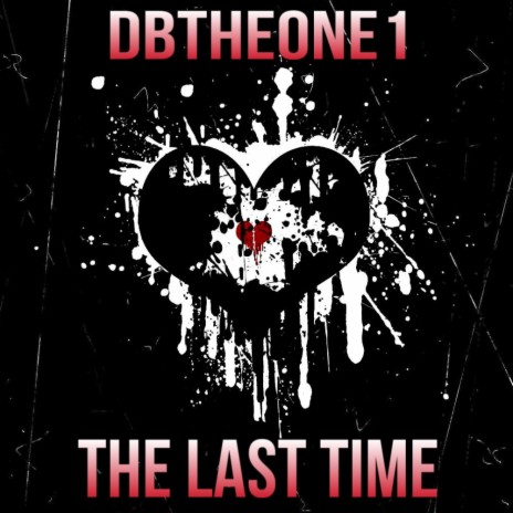 The Last Time | Boomplay Music