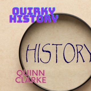 Quirky History