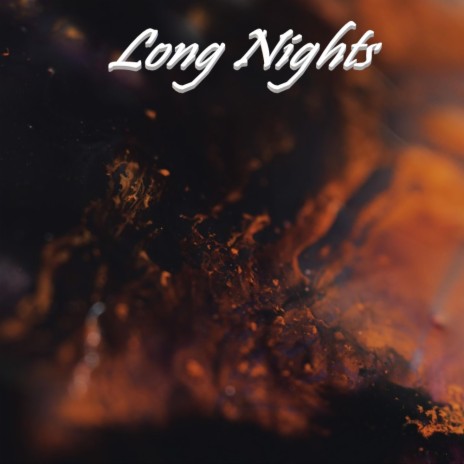 Long NIghts | Boomplay Music