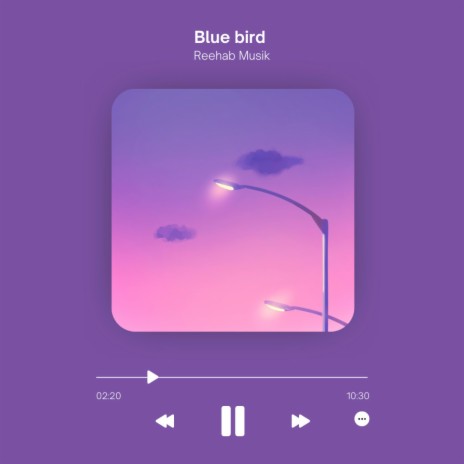 Blue bird | Boomplay Music