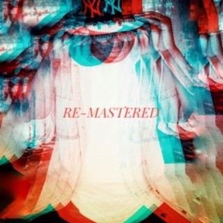 Re-Mastered