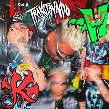 TRAKETEANDO ft. Kris R. | Boomplay Music