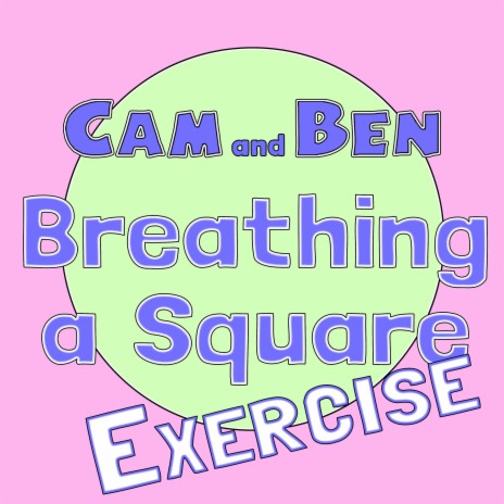 Breathing a Square (Exercise) | Boomplay Music
