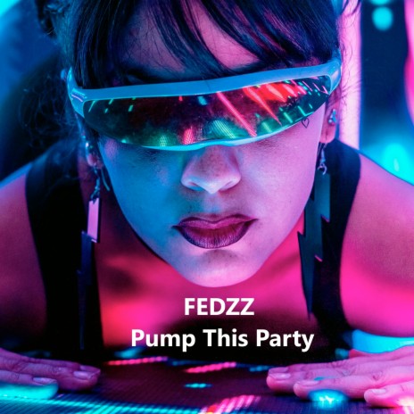 Pump This Party | Boomplay Music