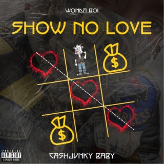 Show No Love