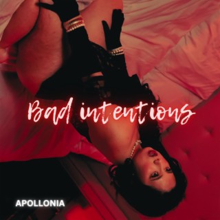 Bad Intentions lyrics | Boomplay Music