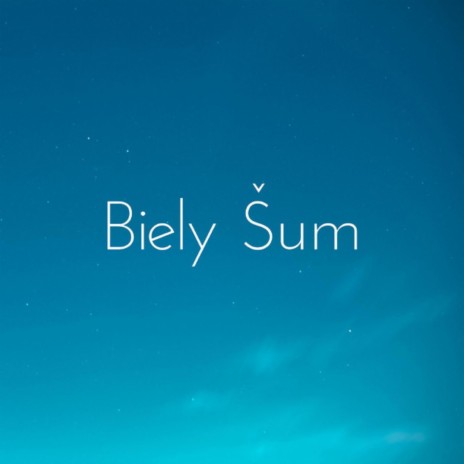 Biely Šum ft. Biely Šum Spať & Ružový Šum