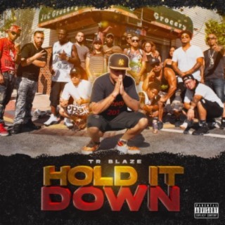 Hold It Down