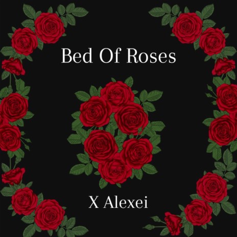 Bed Of Roses | Boomplay Music