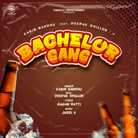 Bachelor Gang ft. Deepak Dhillon | Boomplay Music