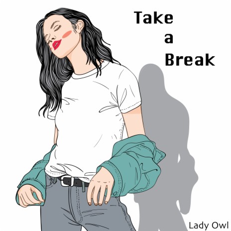 Take a Break | Boomplay Music