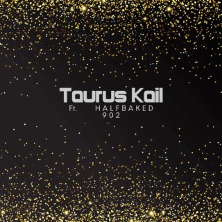 Holding Tight-Taurus Kail (Halfbaked902)