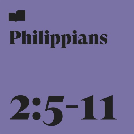 Philippians 2:5-11 ft. The Sing Team | Boomplay Music