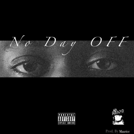 No Day Off | Boomplay Music